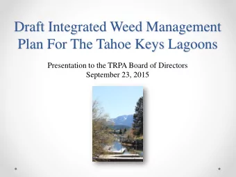 Plan For The Tahoe Keys Lagoons  Presentation to the TRPA Board of Directors  September 23, 2015
