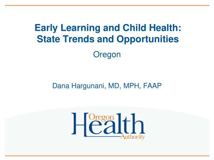 early learning and child health state trends and