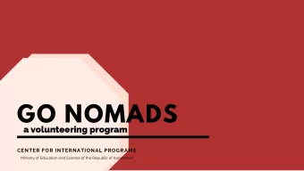 GO NOMADS  a volunteering program  CENTER FOR INTERNATIONAL PROGRAMS  Ministry of Education and