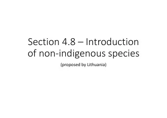 Section 4.8  Introduction of non  indigenous species (proposed by Lithuania) Ratification of