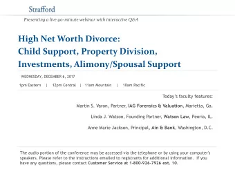 High Net Worth Divorce:  Child Support, Property Division, Investments, Alimony/Spousal Support