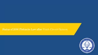 Stat  atus o  of 2000 P  2000 Plebi  biscite Law  aw af  after Ninth Circuit Opinion  Guams