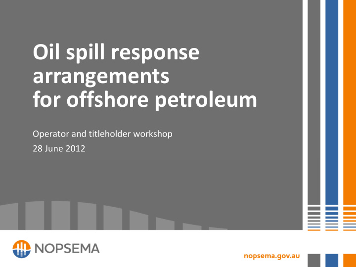 oil spill response arrangements for offshore petroleum