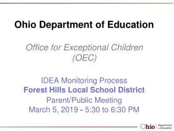 Ohio Department of Education  Office for Exceptional Children  (OEC)  IDEA Monitoring Process