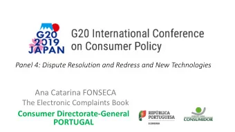 Ana Catarina FONSECA  The Electronic Complaints Book  Consumer Directorate-General  PORTUGAL