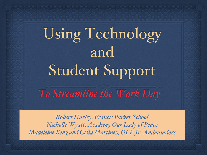 using technology and student support