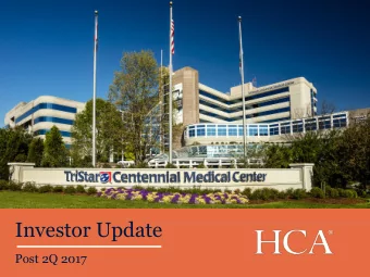 Investor Update  Post 2Q 2017  Forward Looking Statements and  Non-GAAP Financial Measures  This