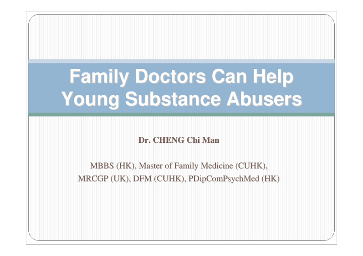 family doctors can help family doctors can help young