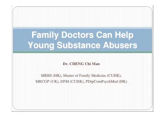 Family Doctors Can Help  Family Doctors Can Help  Young Substance Abusers  Young Substance Abusers