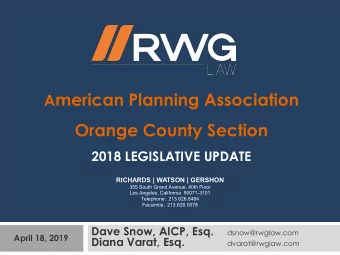 A merican Planning Association  Orange County Section  2018 LEGISLATIVE UPDATE  RICHARDS | WATSON |