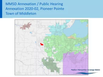 MMSD Annexation / Public Hearing  Annexation 2020-02, Pioneer Pointe  Town of Middleton  Exhibit 1,
