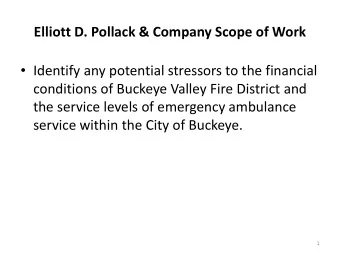 Elliott D. Pollack &amp; Company Scope of Work  Identify any potential stressors to the