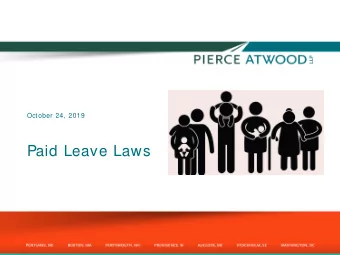 Paid Leave Laws  Overview  of Paid Leave Law s in the Northeast  Paid leave required ( state adm