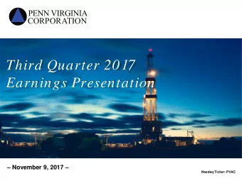Third Quarter 2017  Earnings Presentation  Investor Presentation   November 9, 2017