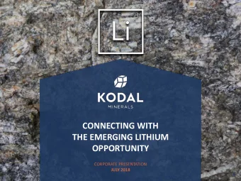 THE EMERGING LITHIUM  OPPORTUNITY  CORPORATE PRESENTATION  JULY 2018  0  IMPORTANT NOTICE  1