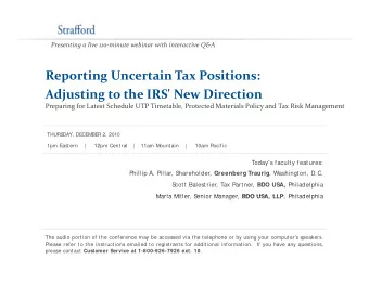 Reporting Uncertain Tax Positions: Adjusting to the IRS' New Direction Preparing for Latest