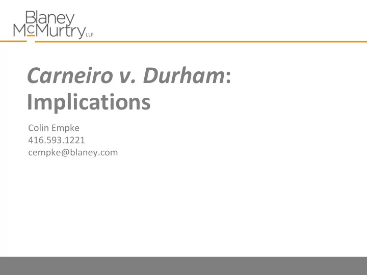 carneiro v durham implications