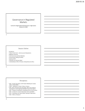 Governance in Regulated  Markets  Centre for Organizational Governance in Agriculture  January 23,