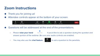 Zoom Instructions    Thank you for joining us!    Attendee controls appear at the bottom of