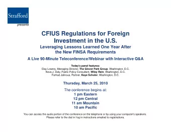 CFIUS Regulations for Foreign  Investment in the U S  Investment in the U.S.  Leveraging Lessons
