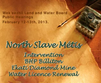 North  Nort  h Sla  Slave  e Mt  tis  s  Inte  terve  rventio  tion  BHP B  Billi  lliton  ton