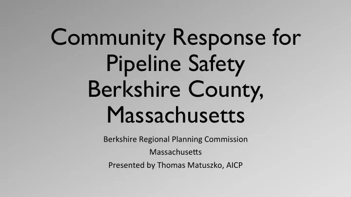 community response for pipeline safety berkshire county