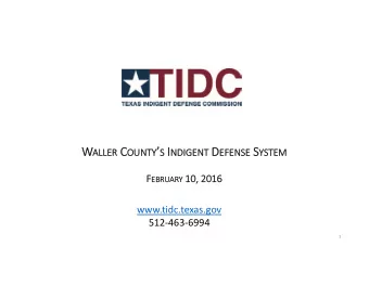 The mission of the Texas Indigent Defense Commission is to  provide financial and technical support