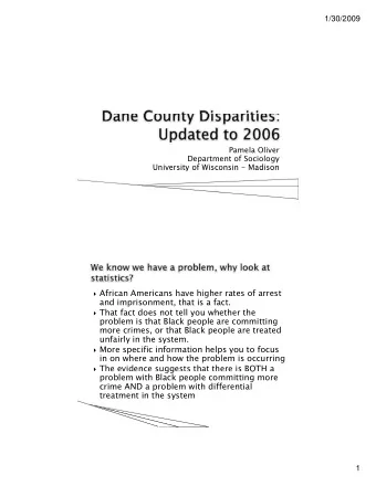 African Americans have higher rates of arrest  and imprisonment, that is a fact.  That fact