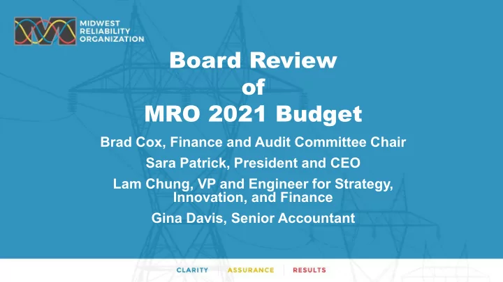 board review of mro 2021 budget