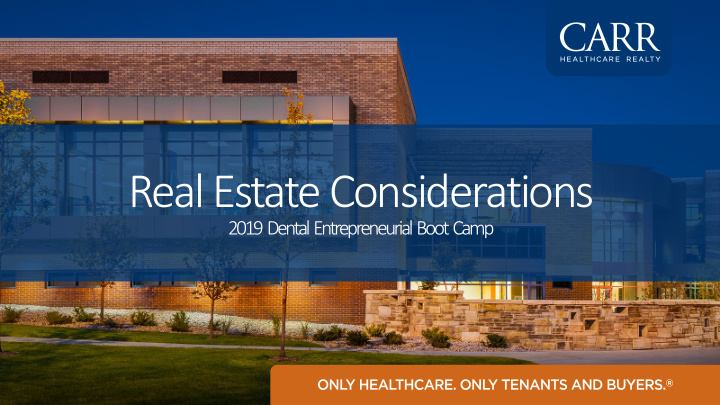 real estate considerations