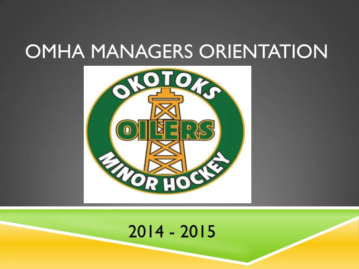 omha managers orientation