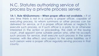 process by a private process server. 1A-1, Rule 4(h)Summons  When proper office not available.