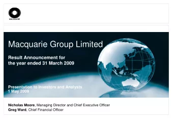 Macquarie Group Limited  Result Announcement for  the year ended 31 March 2009  Presentation to