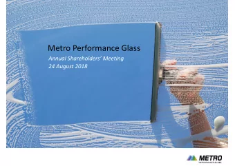 Metro Performance Glass Annual Shareholders Meeting 24 August 2018 Strictly confidential and not