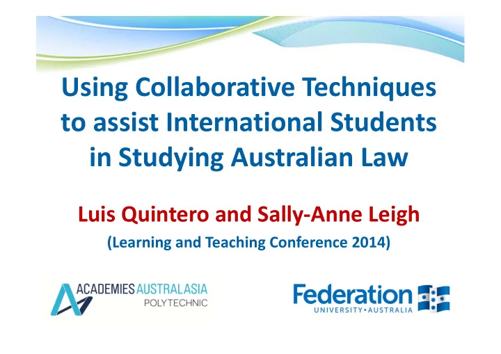 using collaborative techniques to assist international