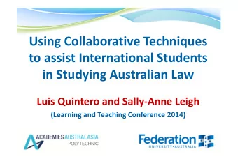 Using Collaborative Techniques to assist International Students in Studying Australian Law Luis