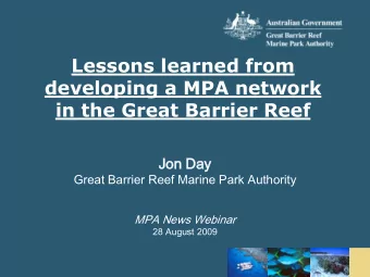 developing a MPA network  in the Great Barrier Reef  Jon Day  Great Barrier Reef Marine Park