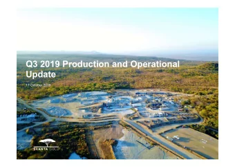 Q3 2019 Production and Operational  Update  17 October 2019  Q3 2019 Results  1  Disclaimer  This