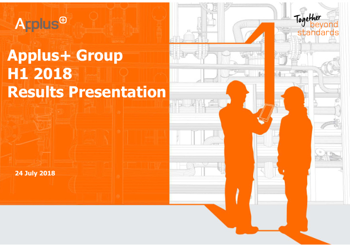 applus group h1 2018 results presentation