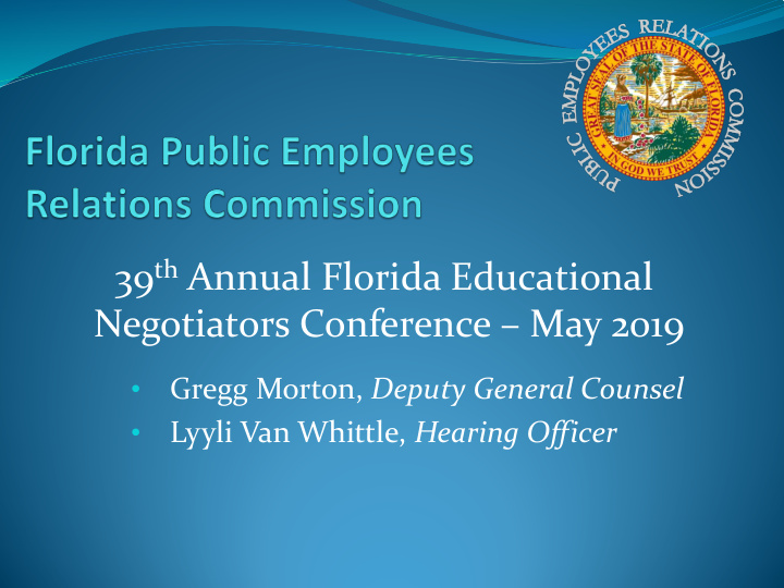 39 th annual florida educational negotiators conference