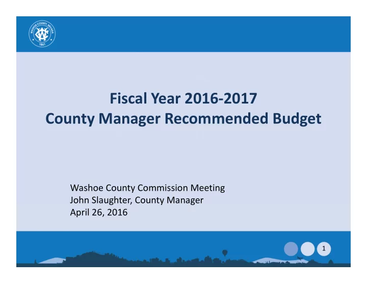 fiscal year 2016 2017 county manager recommended budget