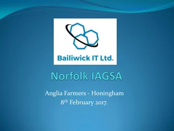 Anglia Farmers - Honingham 8 th February 2017. Even Apple Macs are vulnerable  Telephone &amp;