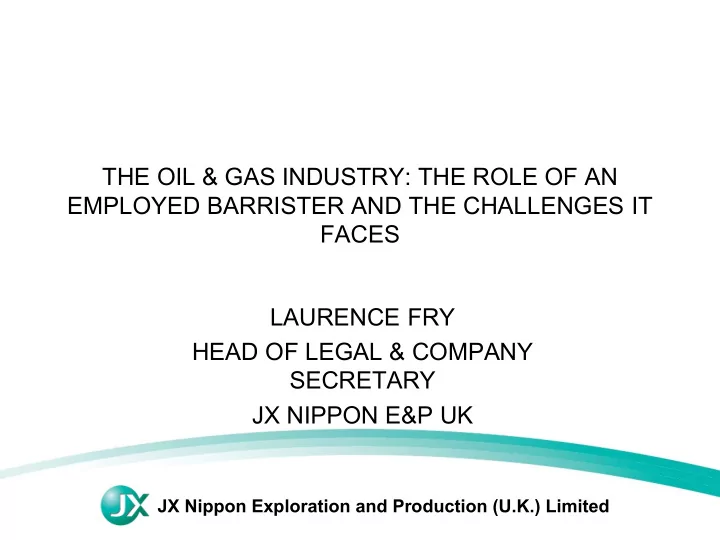 the oil gas industry the role of an employed barrister