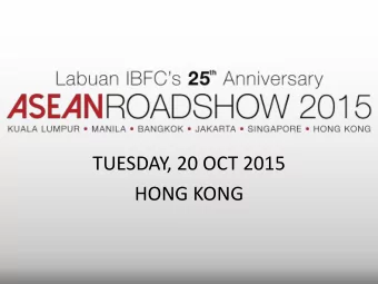 TUESDAY, 20 OCT 2015  HONG KONG  THE NEED FOR SUBSTANCE: FUTURE PROOFING YOUR STRUCTURES  David