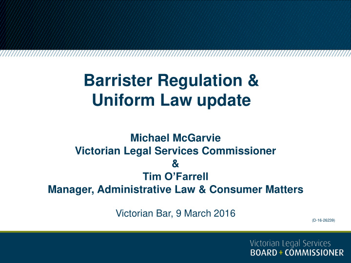 barrister regulation uniform law update
