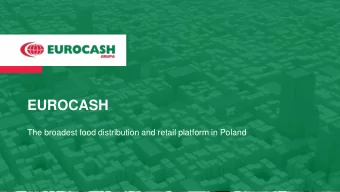 EUROCASH  The broadest food distribution and retail platform in Poland Eurocash Group  executive
