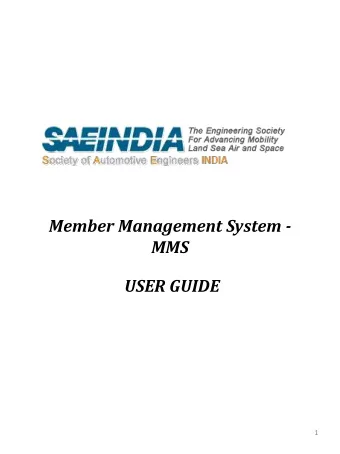 Member Management System -  MMS  USER GUIDE  1  For your Information :  New registration: