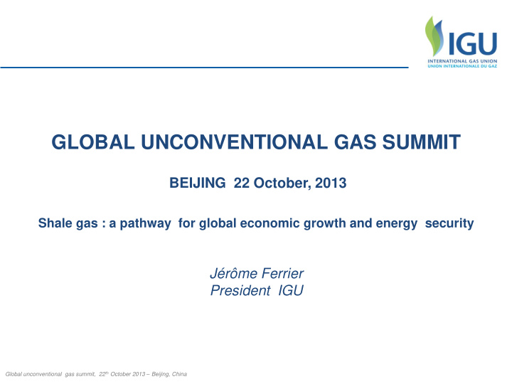 global unconventional gas summit