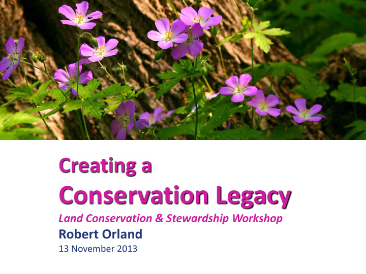 conservation legacy