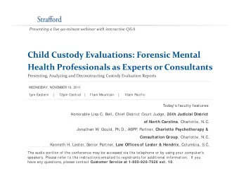 Child Custody Evaluations: Forensic Mental Child Custody Evaluations: Forensic Mental Health